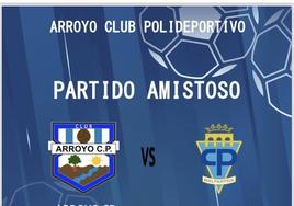 El Arroyo se enfrenta al Malpar en el último amistoso de la pretemporada