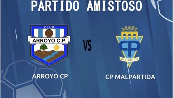 El Arroyo se enfrenta al Malpar en el último amistoso de la pretemporada
