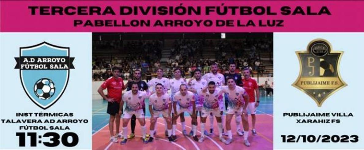 El equipo arroyano de fútbol sala recibe en casa al Publijaime Villa Xarahiz