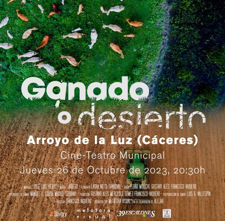 'Ganado o desierto' se proyectará en Arroyo de la Luz