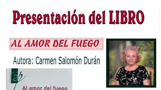 Carmen Salomón presenta 'Al amor del fuego'