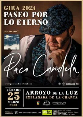 Imagen principal - Paco Candela estará en concierto en Arroyo de la Luz