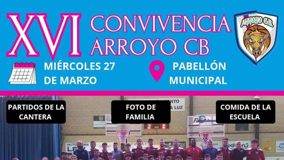 El Arroyo CB organiza su XVI convivencia