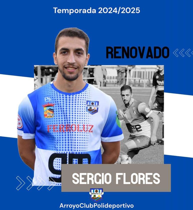 Sergio Flores, segunda renovación del Arroyo CP