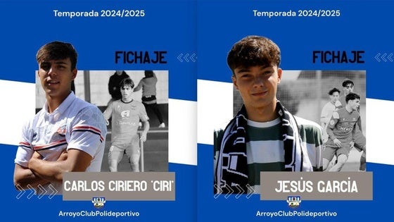 Carlos Ciriero 'Ciri' y Jesús García, nuevos fichajes del Arroyo CP