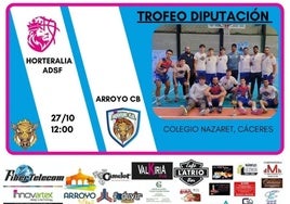 El Arroyo CB se enfretará al Horteralia ADSF en la segunda jornada del Trofeo Diputación