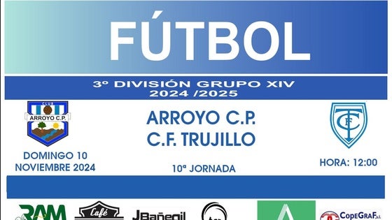 El Arroyo CP recibe al Trujillo