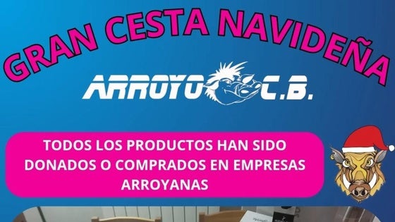 El Arroyo CB sorteará su Gran Cesta Navideña