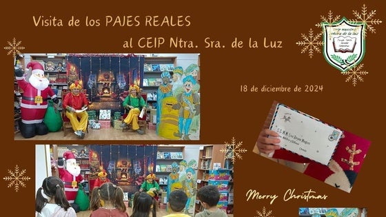 Los Pajes Reales visitan el colegio público Ntra. Sra. de la Luz