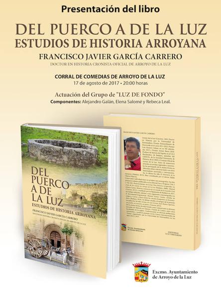 Cartel de la presentación del libro Del Puerco a de la Luz de Francisco Javier García Carrero