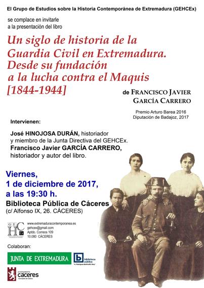 Francisco Javier García presentará el próximo 1 de diciembre a las 19:30 horas 'Un siglo de historia de la Guardia Civil en Extremadura. Desde su fundación hasta la lucha contra el Maquis (1844-1944)'.