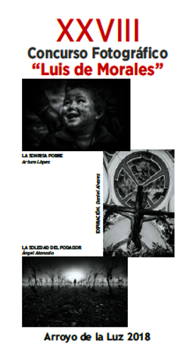 XXVIII Concurso Fotográfico “Luis de Morales”