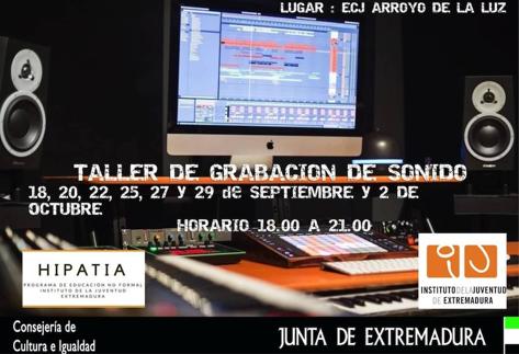 Taller de Grabación de Sonido en Arroyo de la Luz