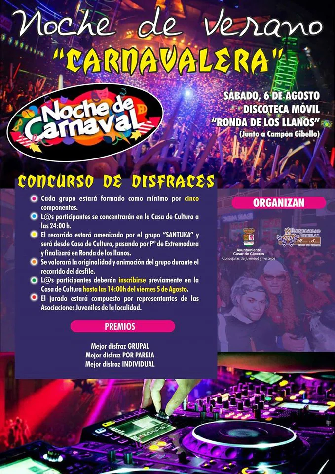 La noche de verano carnavalera se celebra el 6 de agosto