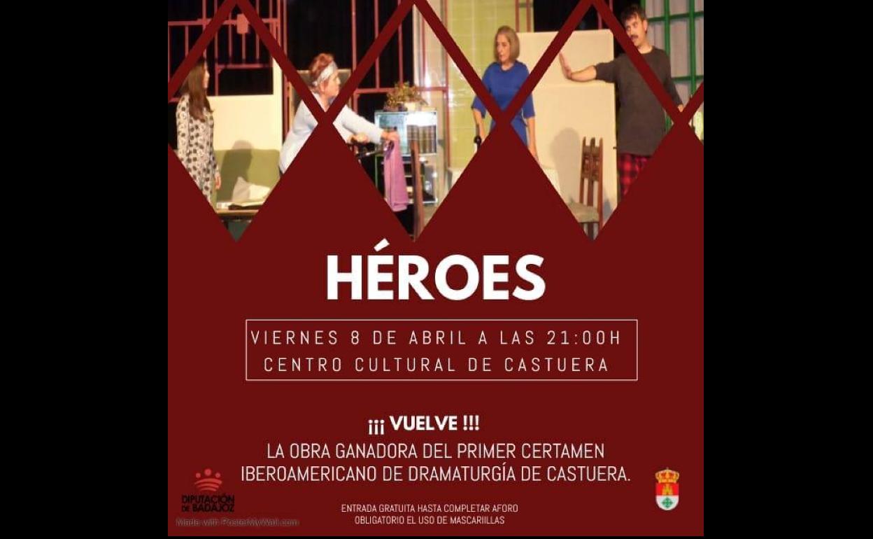 La concejalía de Cultura repone el viernes 8 de abril la obra 'Héroes' de Isidro Timón