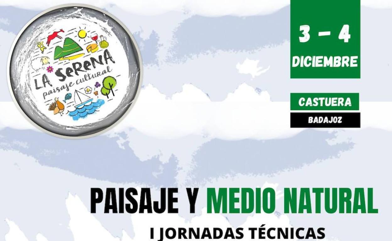 Castuera acogerá el 3 y 4 las jornadas técnicas 'Paisaje y Medio Natural de La Serena'