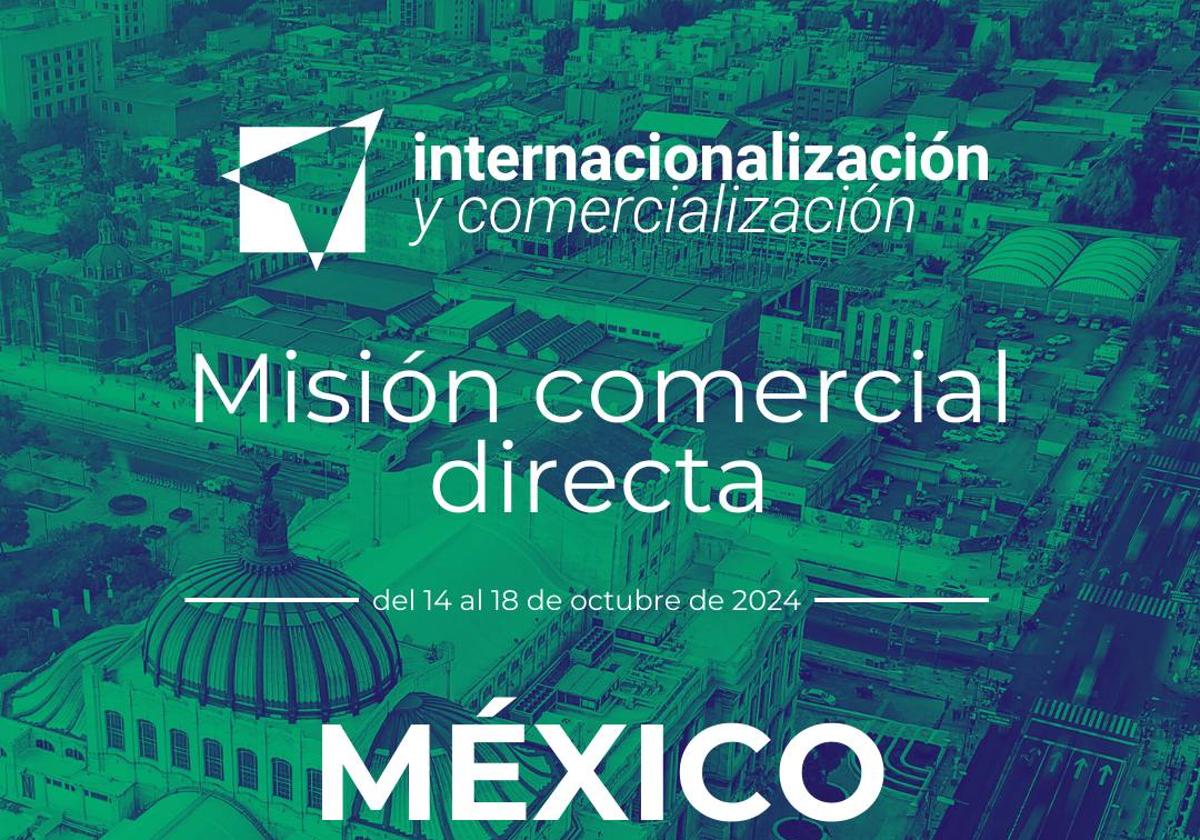 El DOE publica la convocatoria para participar en una misión comercial directa en México