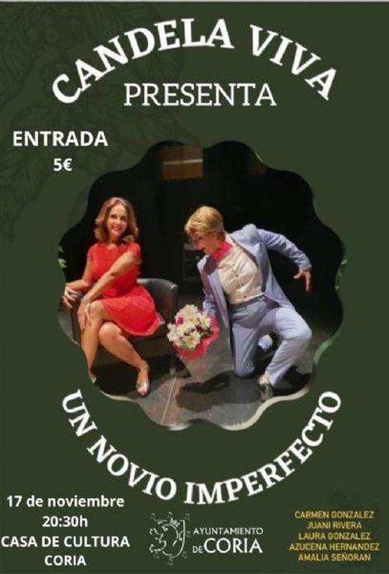 «Un Novio Imperfecto» a cargo del grupo «Candela Viva» llega a Coria