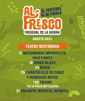 Imagen secundaria 2 - En agosto, llega a Fregenal el festival &#039;Al fresco&#039;