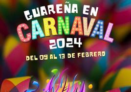Cartel anunciador del Carnaval 2024 en Guareña.