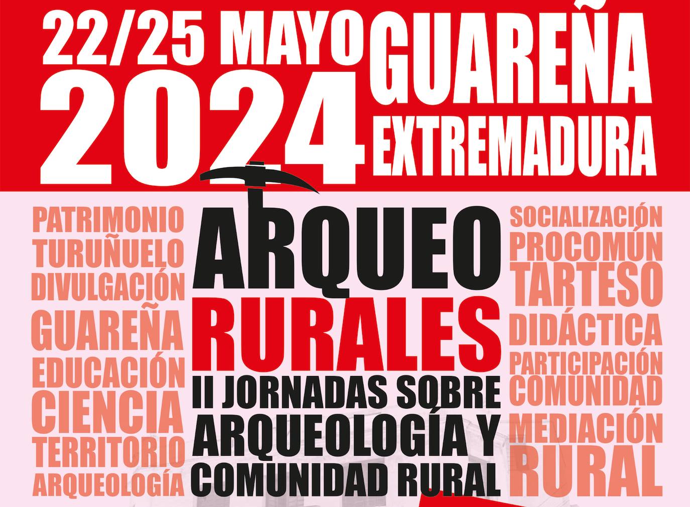Anuncio de las II Jornadas Arqueo Rurales en Guareña.