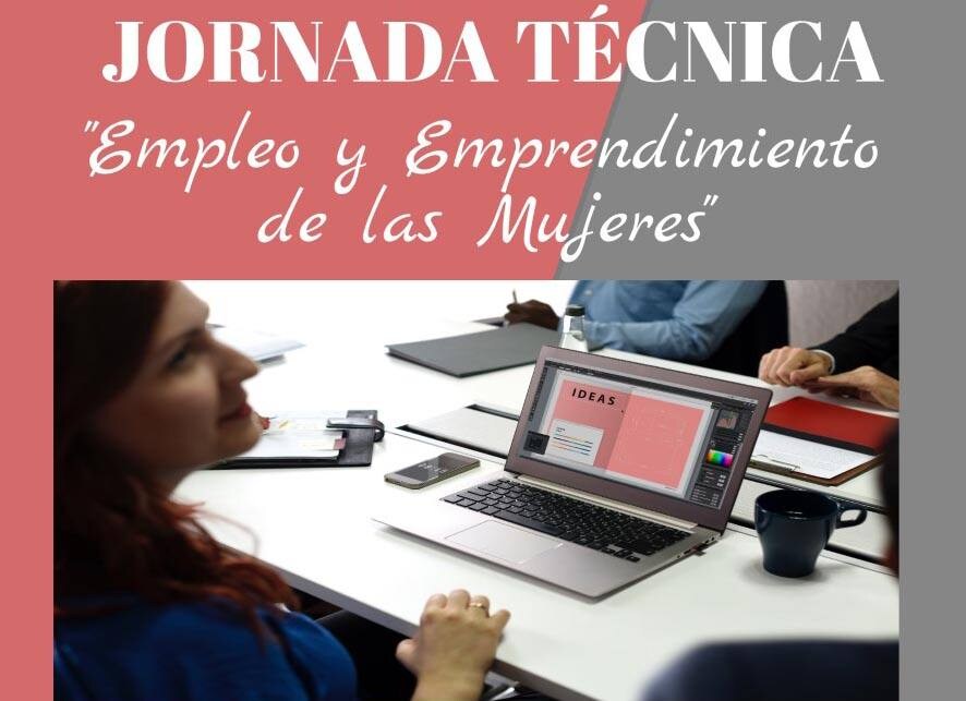 Cartel anunciando la Jornada Técnica sobre 'Empleo y Emprendimiento de las mujeres'.