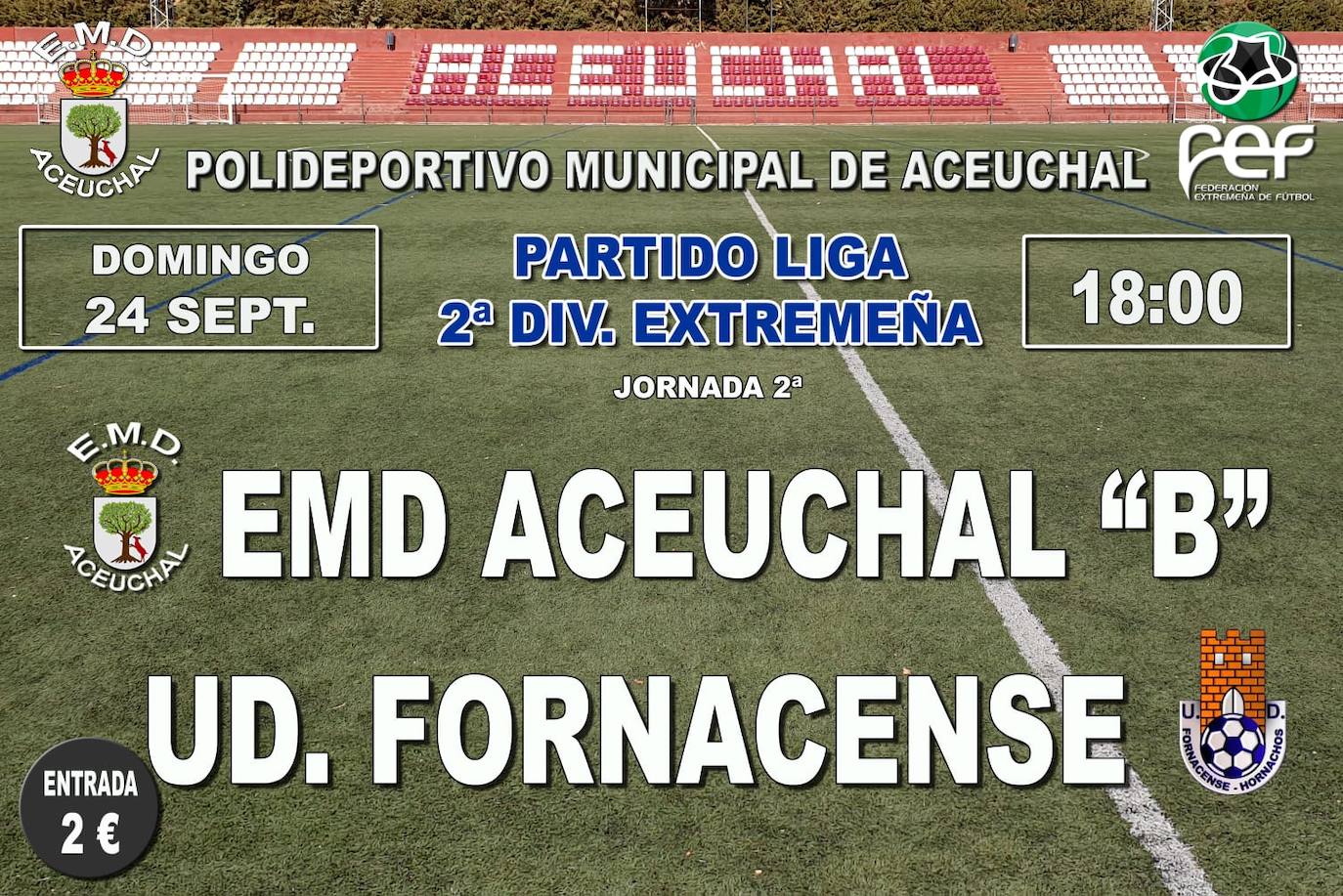 El Fornacense disputa el 2º encuentro de este nueva «Temporada de Liga» en Aceuchal frente a la EMD Aceuchal B