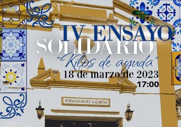 La hermandad del Nazareno organiza el próximo sábado el &#039;IV Ensayo Solidario&#039;
