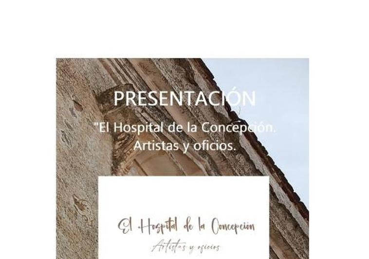 José Ignacio Clemente presentará al público su libro 'El Hospital de la Concepción. Artistas y Oficios'