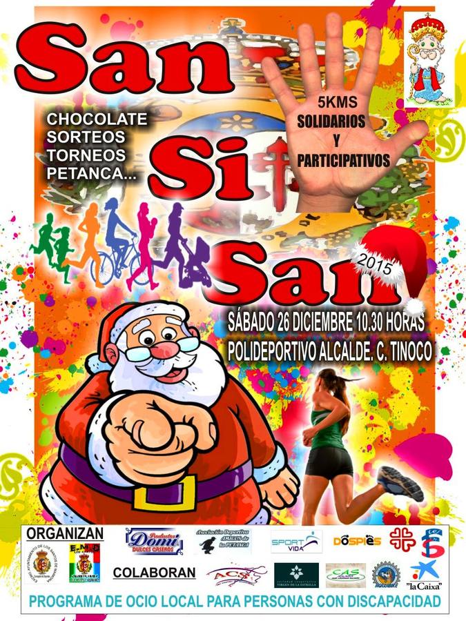 Cartel de la V Sansisán a celebrar el próximo 26 de diciembre con salida en el Polideportivo Alcalde Cipriano Tinoco. Foto Loren
