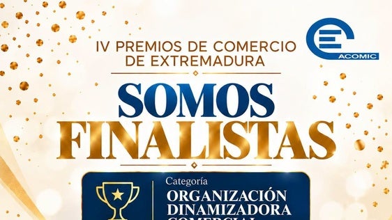 ACOMIC, finalista en los IV Premios de Comercio de Extremadura por su campaña 'Bienvenid@ a nuestra tierra'