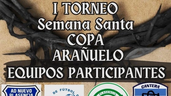 Cantera Puerta Extremadura organiza el I Torneo Semana Santa Copa Arañuelo
