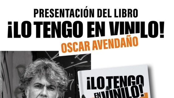 Óscar Avendaño presenta el libro '¡Lo tengo en vinilo!'