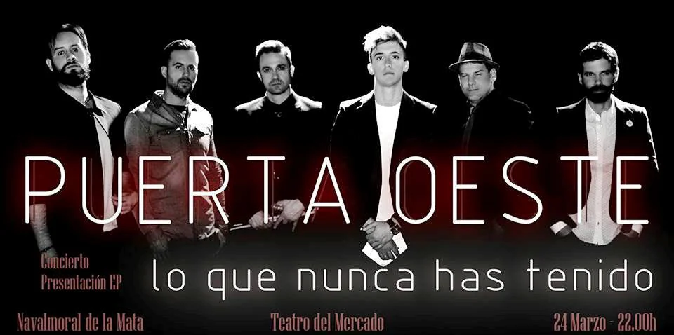 Puerta Oeste presenta el sábado en el teatro su primer disco, 'Lo que nunca has tenido'