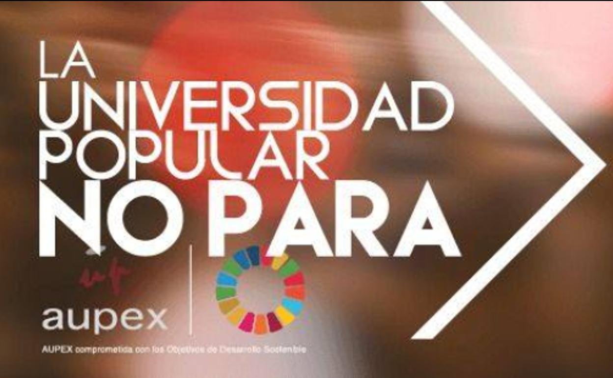 AUPEX pone en marcha una programación cultural online denominada 'La Universidad Popular no para' por el coronavirus