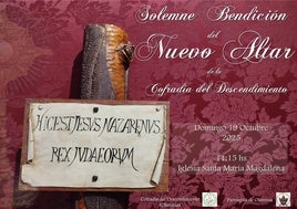El arzobispo bendecirá el nuevo altar de la Cofradía del Descendimiento
