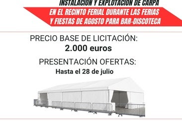 El Ayuntamiento licita la instalación y explotación de una carpa-bar discoteca para las Ferias y Fiestas