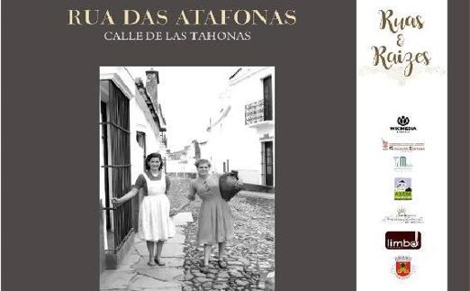 La calle Victoriano Parra (Rua das Atafonas), nueva propuesta del proyecto 'Ruas&Raizes'