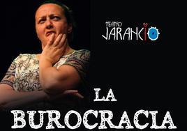 Este sábado, Jarancio estrena 'La burocracia'
