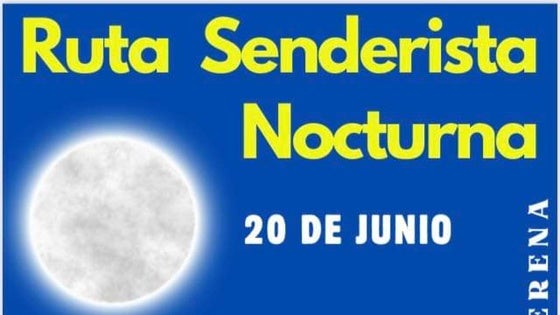 Ruta senderista nocturna el 20 de junio