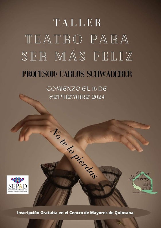 Taller de teatro 'Para ser feliz' en el Centro de Mayores de Quintana