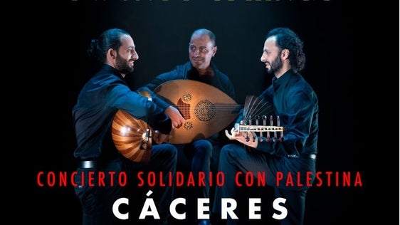 Le Trio Joubran ofrece este domingo un concierto solidario por Palestina en los jardines de Pedrilla de Cáceres