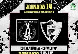 El CD Talarrubias comienza la segunda vuelta recibiendo al CP Valdivia