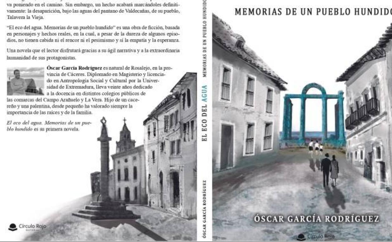 Óscar García Rodríguez presenta esta tarde su novela 'El eco del agua. Memorias de un pueblo hundido'