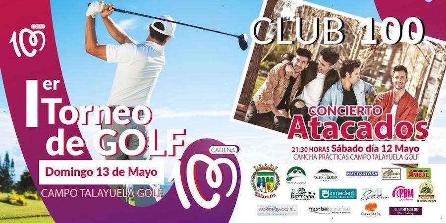 Hoy concierto de Atacados y mañana, I Torneo Cadena 100