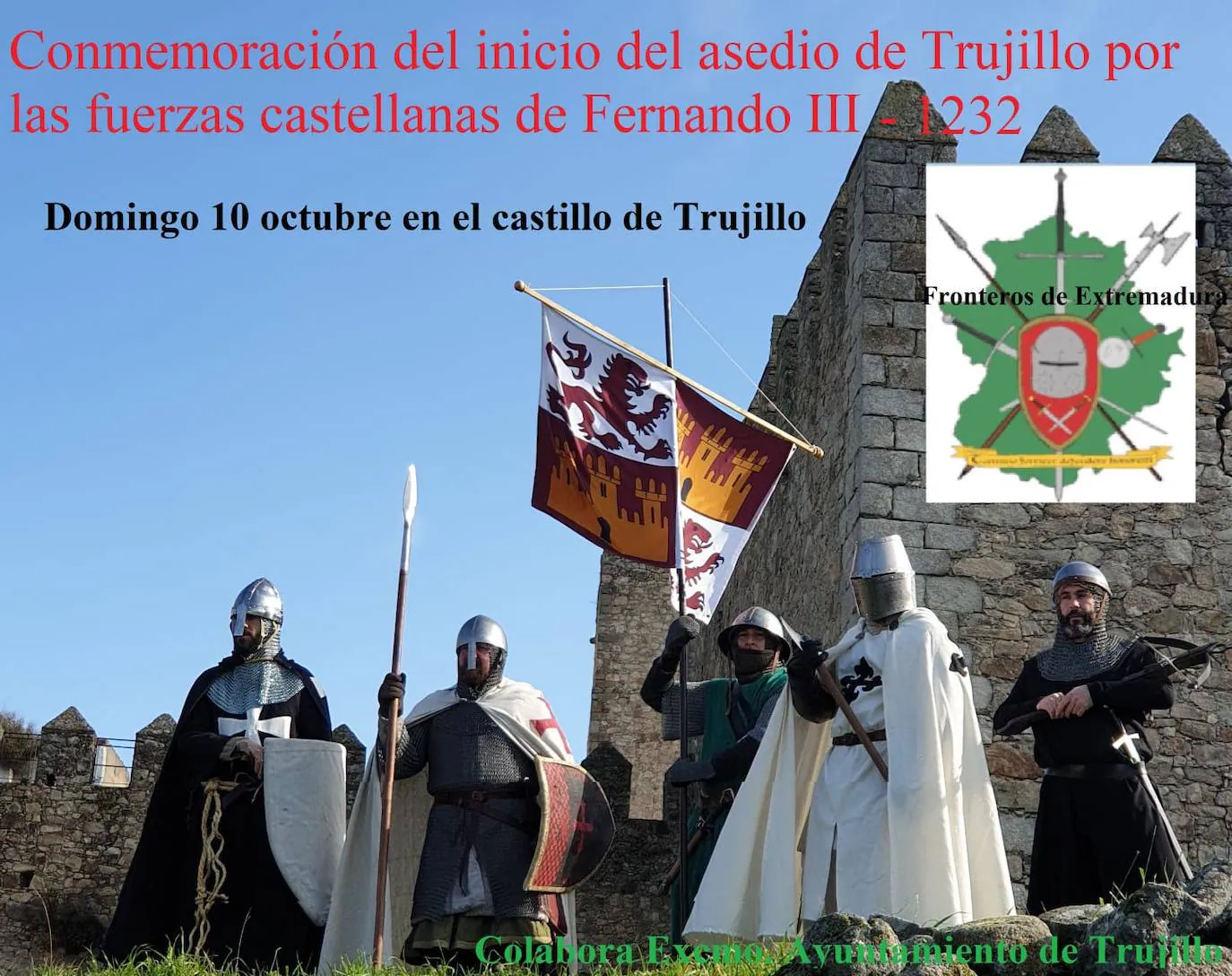 El grupo 'Fronteros de Extremadura' conmemorará el 10 de octubre el asedio a Trujillo
