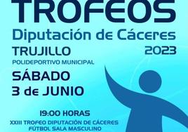 La ciudad acoge el XXIII Trofeo Diputación de Cáceres de fútbol sala masculino