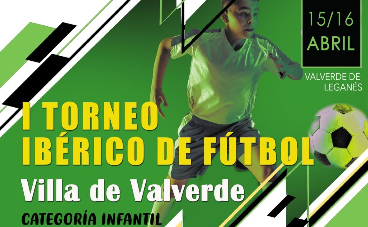 Fútbol Base: A las 12.00 horas, primera semifinal del I Torneo Ibérico de Fútbol 'Villa de Valverde'