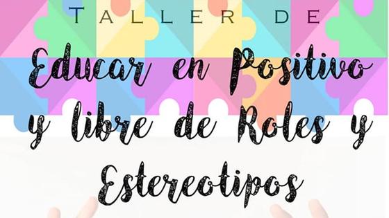 Esta tarde hay un taller sobre educación, roles y estereotipos