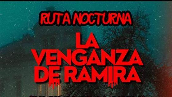 Esta noche es una de las más terroríficas del año con la Ruta Nocturna 'La Venganza de Ramira'